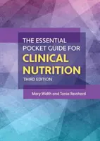 Le guide de poche essentiel pour la nutrition clinique - The Essential Pocket Guide for Clinical Nutrition
