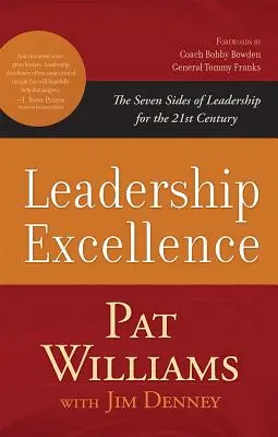 L'excellence en matière de leadership : Les sept facettes du leadership au 21e siècle - Leadership Excellence: The Seven Sides of Leadership for the 21st Century