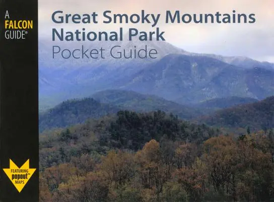 Guide de poche du parc national des Great Smoky Mountains - Great Smoky Mountains National Park Pocket Guide