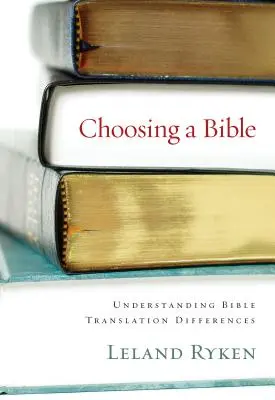 Choisir une Bible : Comprendre les différences de traduction de la Bible - Choosing a Bible: Understanding Bible Translation Differences