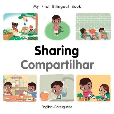 Mon premier livre bilingue - Partage (anglais-portugais) - My First Bilingual Book-Sharing (English-Portuguese)