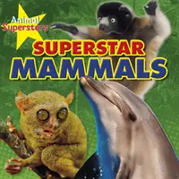 Mammifères vedettes - Mammal Superstars