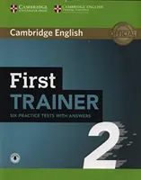 First Trainer 2 Six tests pratiques avec réponses et audio - First Trainer 2 Six Practice Tests with Answers with Audio