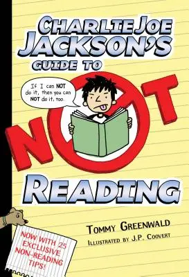 Le guide de Charlie Joe Jackson pour ne pas lire - Charlie Joe Jackson's Guide to Not Reading