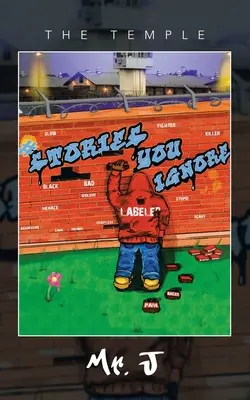 Les histoires que vous ignorez : Le Temple - The Stories You Ignore: The Temple