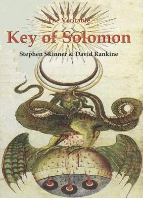 La véritable clé de Salomon - The Veritable Key of Solomon