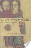 Rancœur et réconciliation dans l'Angleterre médiévale : Une théorie féministe de l'autoreprésentation des femmes - Rancor and Reconciliation in Medieval England: A Feminist Theory of Women's Self-Representation