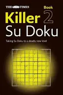 The Times Killer Su Doku Book 2 (en anglais) - The Times Killer Su Doku Book 2