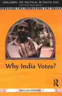 Pourquoi l'Inde vote-t-elle ? - Why India Votes?