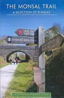 Monsal Trail - Un guide de randonnée - Monsal Trail - A Walking Guide