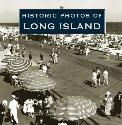 Photos historiques de Long Island - Historic Photos of Long Island