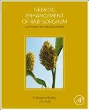Amélioration génétique du sorgho Rabi : adaptation du Durras indien - Genetic Enhancement of Rabi Sorghum: Adapting the Indian Durras