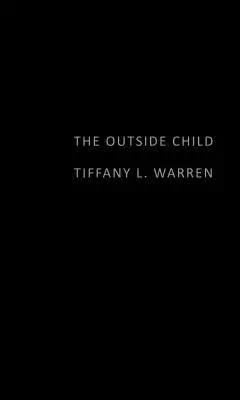 L'enfant du dehors - The Outside Child