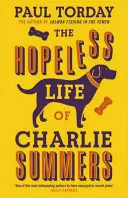 La vie sans espoir de Charlie Summers - Hopeless Life Of Charlie Summers