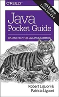 Java Pocket Guide : Aide instantanée pour les programmeurs Java - Java Pocket Guide: Instant Help for Java Programmers