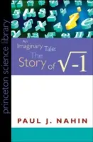 Un conte imaginaire : l'histoire de √-1 - An Imaginary Tale: The Story of √-1