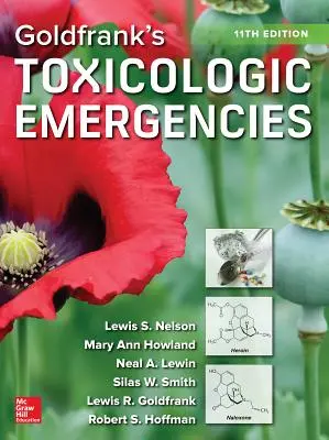 Goldfrank's Toxicologic Emergencies, onzième édition - Goldfrank's Toxicologic Emergencies, Eleventh Edition