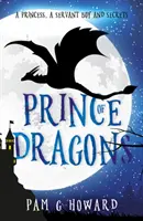 Prince des dragons - Volume 1 des aventures de la forêt d'Ashridge - Prince of Dragons - Volume 1 of the Ashridge Forest Adventures