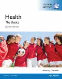Santé : L'essentiel, édition mondiale - Health: The Basics, Global Edition