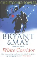 Couloir blanc - (Bryant & May Livre 5) - White Corridor - (Bryant & May Book 5)