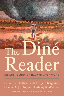 The Din Reader : Une anthologie de la littérature navajo - The Din Reader: An Anthology of Navajo Literature