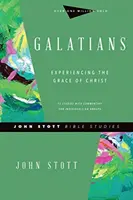 Galates : L'expérience de la grâce du Christ - Galatians: Experiencing the Grace of Christ