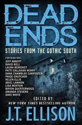 Les impasses : histoires du Sud gothique - Dead Ends: Stories from the Gothic South