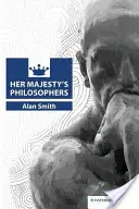 Les philosophes de Sa Majesté - Her Majesty's Philosophers