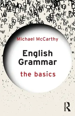 Grammaire anglaise : les bases - English Grammar: The Basics