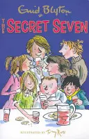 Les Sept Secrets : Les Sept Secrets - Livre 1 - Secret Seven: The Secret Seven - Book 1