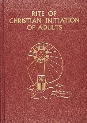 Rite de l'initiation chrétienne des adultes - Rite of Christian Initiation of Adults