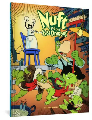 Nuft et les derniers dragons, tome 1 : Le Grand Technowhiz - Nuft and the Last Dragons, Volume 1: The Great Technowhiz