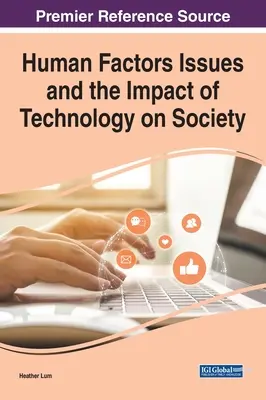 Les facteurs humains et l'impact de la technologie sur la société - Human Factors Issues and the Impact of Technology on Society