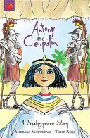 Histoire de Shakespeare : Antoine et Cléopâtre - Shakespeare Story: Antony and Cleopatra