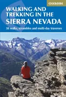 Walking and Trekking in the Sierra Nevada - 38 promenades, scrambles et traversées de plusieurs jours - Walking and Trekking in the Sierra Nevada - 38 walks, scrambles and multi-day traverses