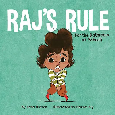 La règle de Raj (pour les toilettes à l'école) - Raj's Rule (for the Bathroom at School)