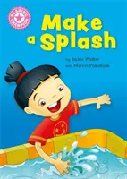 Champion de la lecture : Make a Splash - Lecture indépendante de non-fiction rose 1a - Reading Champion: Make a Splash - Independent Reading Non-Fiction Pink 1a