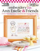 Broderie avec Ann Estelle et ses amis - Embroidery with Ann Estelle & Friends