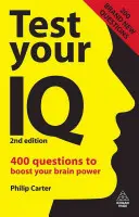 Testez votre QI : 400 questions pour stimuler vos facultés cérébrales - Test Your IQ: 400 Questions to Boost Your Brainpower