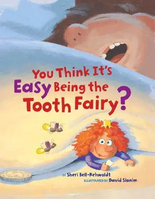 Vous pensez que c'est facile d'être la fée des dents ? - You Think It's Easy Being the Tooth Fairy?