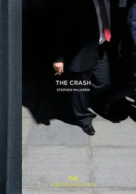 L'écrasement - The Crash