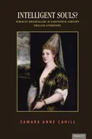 Âmes intelligentes : l'orientalisme féministe dans la littérature anglaise du XVIIIe siècle - Intelligent Souls?: Feminist Orientalism in Eighteenth-Century English Literature