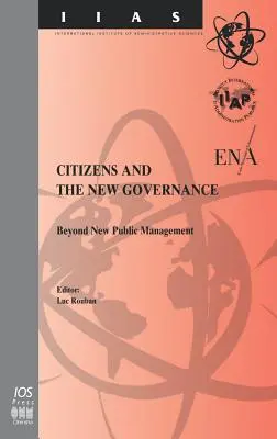 Les citoyens et la nouvelle gouvernance - Citizens and the New Governance