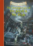 Classic Starts(r) L'étrange cas du Dr Jekyll et de Mr Hyde - Classic Starts(r) the Strange Case of Dr. Jekyll and Mr. Hyde