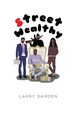 Les riches de la rue : Première saison - Street Wealthy: Season One