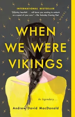 Quand nous étions vikings - When We Were Vikings