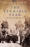 L'année terrible - La Commune de Paris 1871 - Terrible Year - The Paris Commune 1871