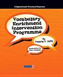 Programme d'enrichissement du vocabulaire : Améliorer l'apprentissage du vocabulaire chez les enfants - Vocabulary Enrichment Programme: Enhancing the Learning of Vocabulary in Children