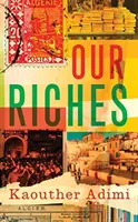 Nos richesses - Our Riches