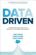 Les données au cœur de l'action : Exploiter les données et l'IA pour réinventer l'engagement des clients - Data Driven: Harnessing Data and AI to Reinvent Customer Engagement